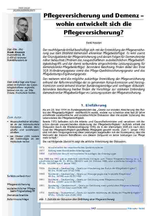 [doc_200531] Pflegeversicherung und Demenz –wohin entwickelt sich diePflegeversicherung?