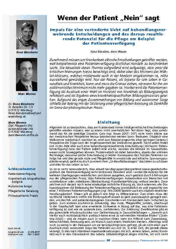 [doc_200333] Wenn der Patient „Nein“ sagt. Impuls für eine veränderte Sicht auf behandlungsverwehrendeEntscheidungen und das daraus resultierendePotenzial für die Pflege am Beispielder Patientenverfügung