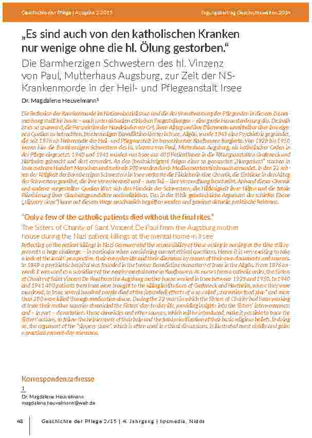 [doc_203081] „Es sind auch von den katholischen Kranken nur wenige ohne die hl. Ölung gestorben. “. Die Barmherzigen Schwestern des hl. Vinzenz von Paul, Mutterhaus Augsburg, zur Zeit der NSKrankenmorde in der Heilund Pflegeanstalt Irsee