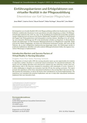 [doc_568657] Einführungsbarrieren und Erfolgsfaktoren von virtueller Realität in der Pflegeausbildung Erkenntnisse von fünf Schweizer Pflegeschulen