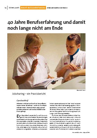 [doc_323179] 40 Jahre Berufserfahrung und damit noch lange nicht am Ende: Jobsharing – ein Praxisbericht