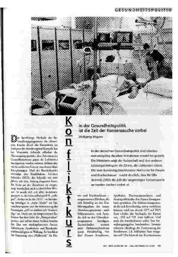 Konfliktkurs In der Gesundheitspolitik ist die Zeit der Konsenssuche vorbei