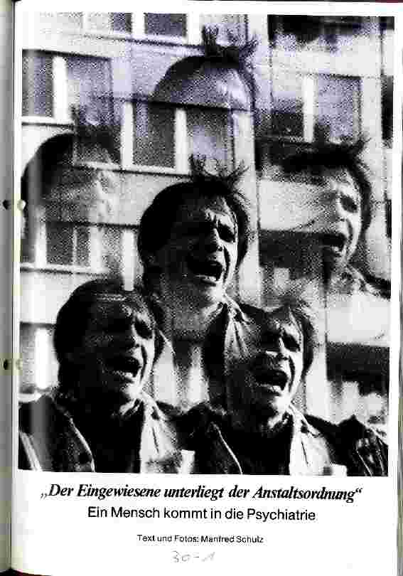 [doc_11955] Der Eingewiesene unterliegt der Anstaltsordnung Ein Mensch kommt in die Psychiatrie