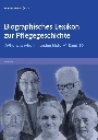 Biographisches Lexikon zur Pflegegeschichte, Band 11
