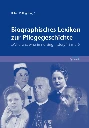 Biographisches Lexikon zur Pflegegeschichte, Band 11