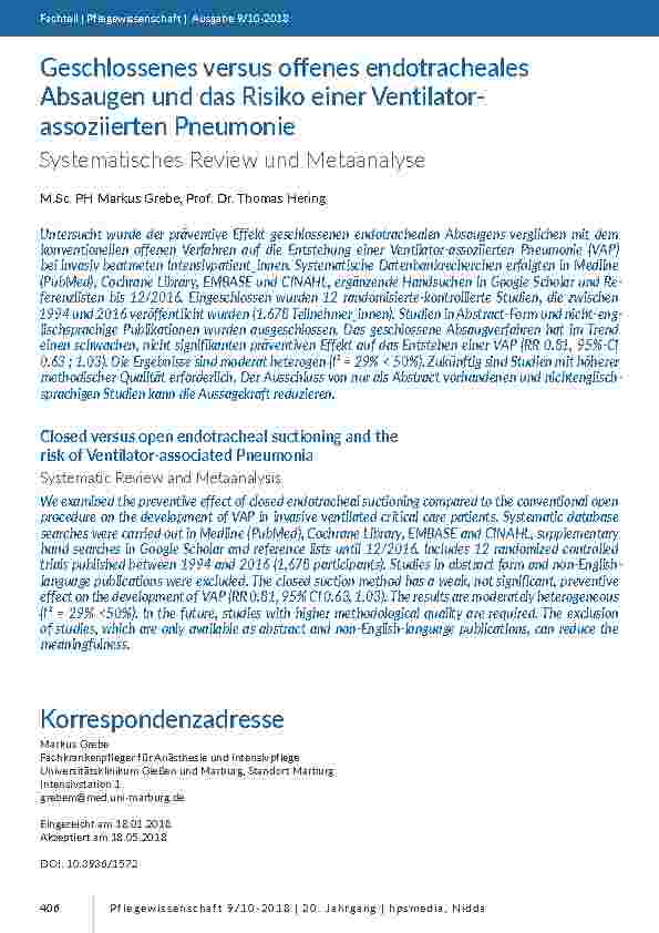 [doc_201714] Geschlossenes versus offenes endotracheales Absaugen und das Risiko einer Ventilator-assoziierten Pneumonie. Systematisches Review und Metaanalyse