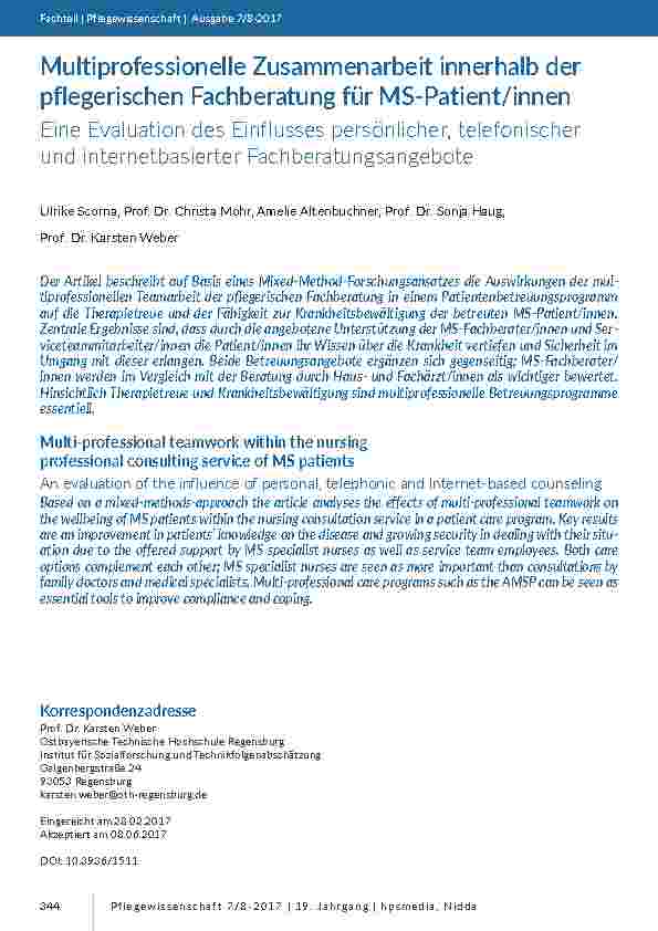 [doc_201614] Multiprofessionelle Zusammenarbeit innerhalb der pflegerischen Fachberatung für MS-Patient/innen. Eine Evaluation des Einflusses persönlicher, telefonischer und internetbasierter Fachberatungsangebote