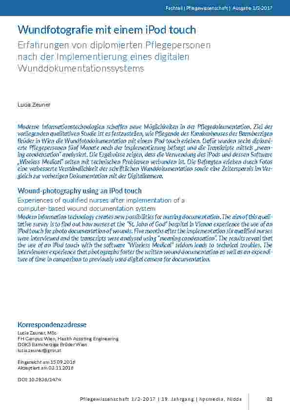 [doc_201573] Wundfotografie mit einem iPod touch. Erfahrungen von diplomierten Pflegepersonen nach der Implementierung eines digitalen Wunddokumentationssystems