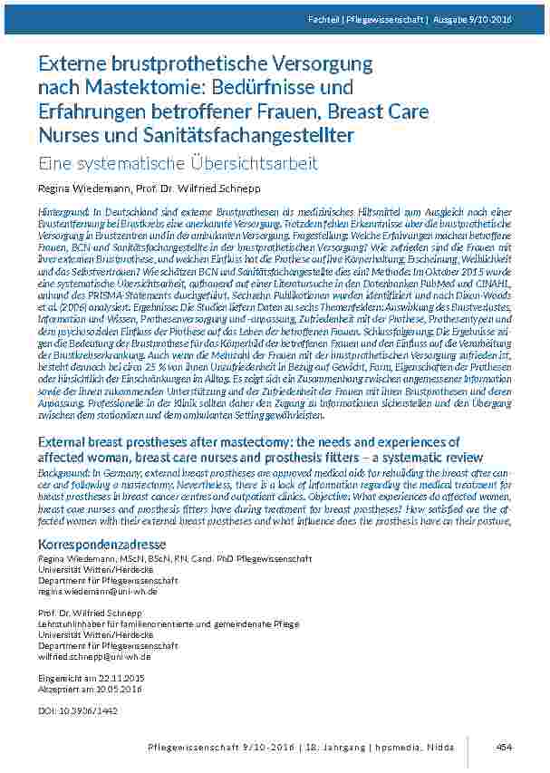 [doc_201537] Externe brustprothetische Versorgung nach Mastektomie: Bedürfnisse und Erfahrungen betroffener Frauen, Breast Care Nurses und Sanitätsfachangestellter
